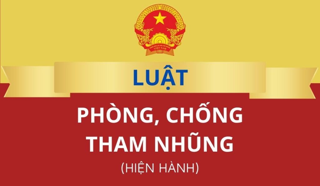 Luật phòng chống tham nhũng Luật phòng chống tham nhũng