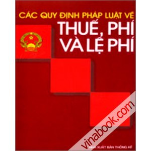 Văn bản quy phạm pháp luật về thuế và lệ phí