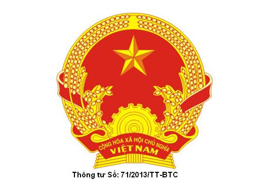 trisonlaw-Quoc-huy Văn phòng luật sư Hà Nội: Thông tư Số: 71/2013/TT-BTC Bộ tài chính