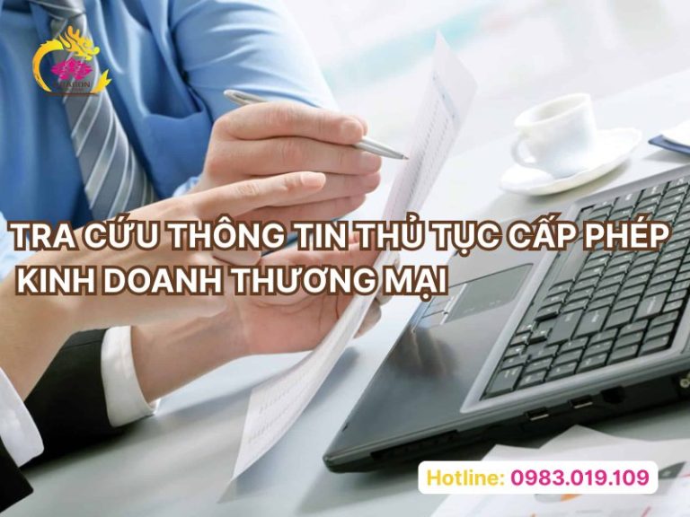 Tra cứu thông tin thủ tục cấp phép kinh doanh thương mại