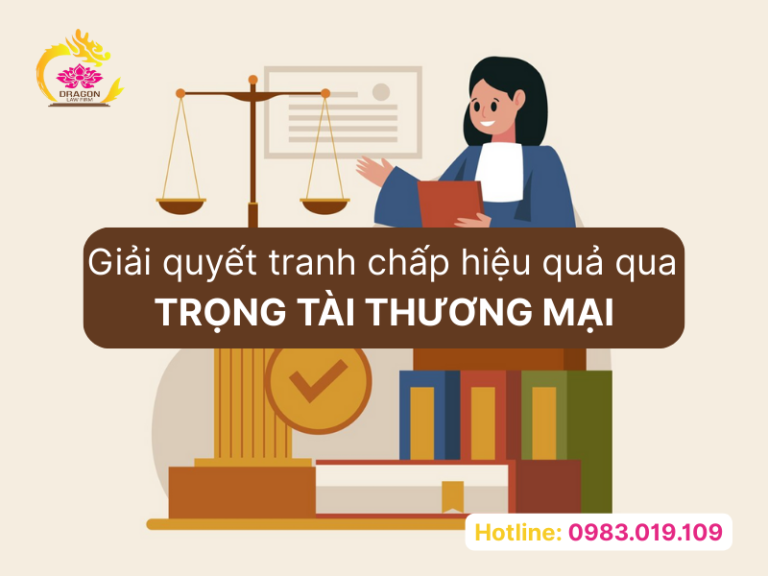 Giải quyết tranh chấp hiệu quả qua trọng tài thương mại