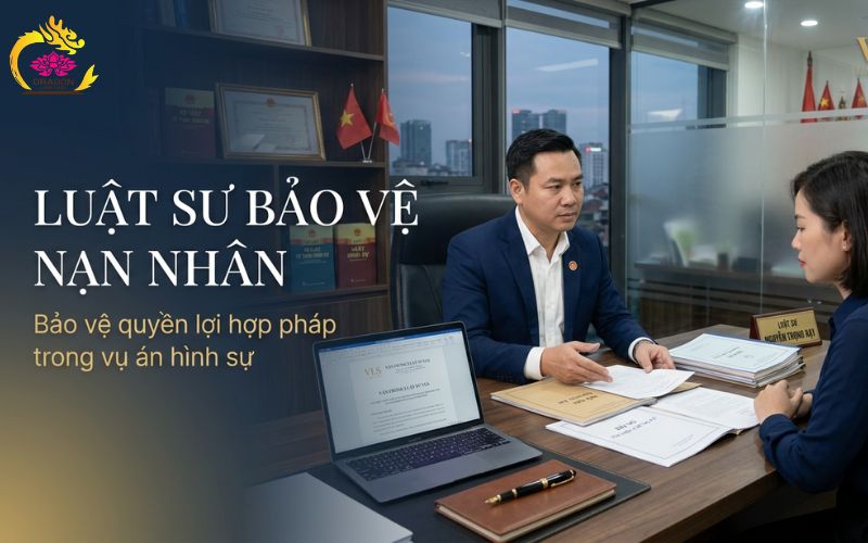 Vì sao nên mời luật sư bảo vệ người bị hại càng sớm càng tốt?