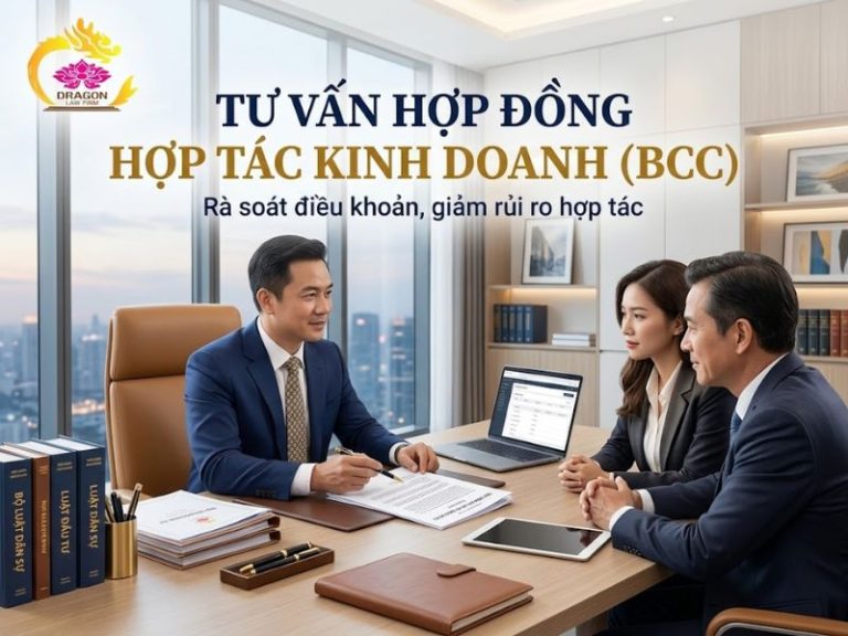 Tư vấn hợp đồng hợp tác kinh doanh BCC cho doanh nghiệp