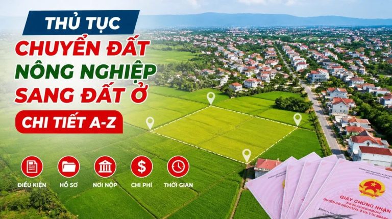 Thủ tục chuyển đất nông nghiệp sang đất ở chi tiết A-Z